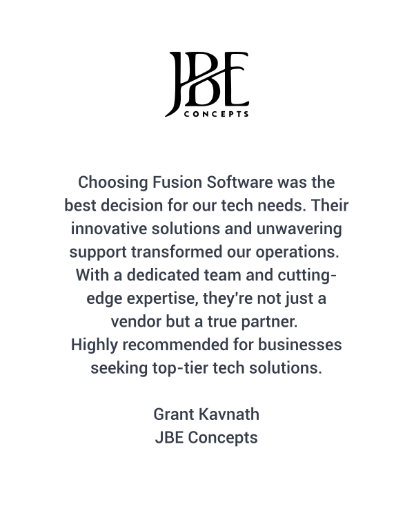 JBE Concepts testimonial “Testimonial from JBE Concepts recommending Fusion Software for innovative technology solutions, strong support, and long-term partnership.”